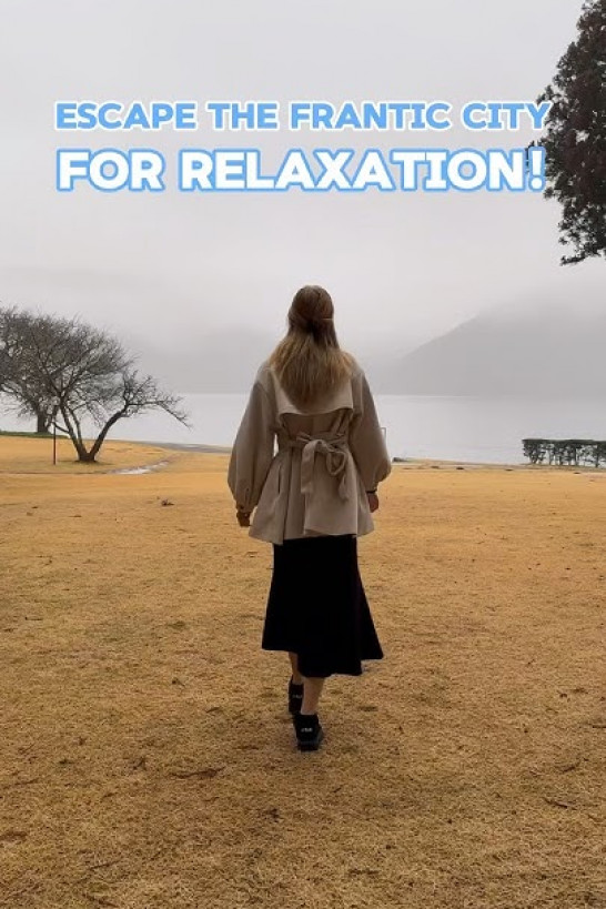 Relax and Explore with us in Hakone