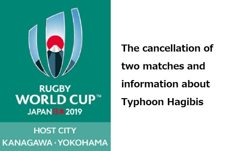 The cancellation of two matches on this weekend’s Rugby World Cup 2019™ pool matches